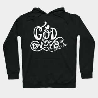 God Is Love Hoodie